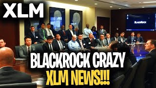 This is really insane XLM stellar news Big blackrock news [upl. by Filomena]