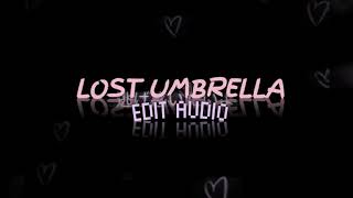 Lost Umbrella  edit audio  douwantbeans [upl. by Esoryram]