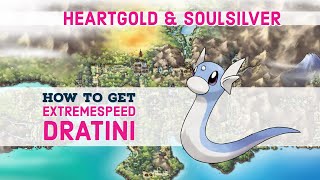 Dragons Den Guide  ExtremeSpeed Dratini  Pokemon HeartGold amp SoulSilver [upl. by Oralie]