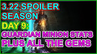 322 Spoiler Season Day 9 Guardian Minion Stats All The Gems  POE Path of Exile Ancestors Trial [upl. by Ella102]