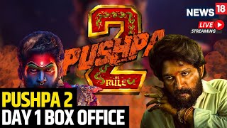 Pushpa 2 Movie  Puspha 2 Box Office Collection Day 1  Pushpa 2 Review  Allu Arjun Movie  N18L [upl. by Aborn478]