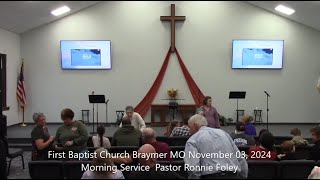 First Baptist Church Braymer MO November 03 2024 Morning Service Pastor Ronnie Foley [upl. by Jollanta703]