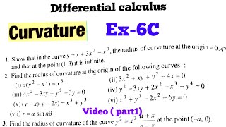 Differential calculus curvature Exercise 6C video part 1 Q Find radius of curvature at the origin [upl. by Huebner]