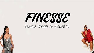 Finesse Lyrics  Bruno Mars ft Cardi B [upl. by Einiar]