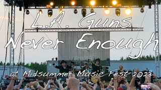 L A Guns  Never Enough at Midsummer Music Fest 2023 [upl. by Algie]