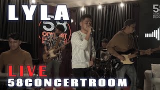 LYLA  Live at 58 Concert Room [upl. by Zzahc889]