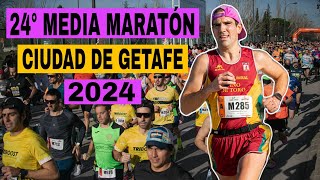 24º MEDIA MARATÓN CIUDAD DE GETAFE 2024  MALAS SENSACIONES EN LA PRIMERA CARRERA DEL AÑO [upl. by Anoniw817]