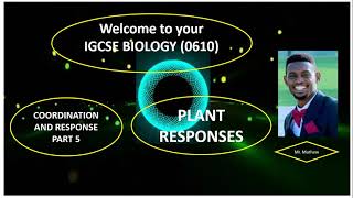 PLANT RESPONSES COORDINATION AND RESPONSE IGCSE BIOLOGY [upl. by Dickie669]