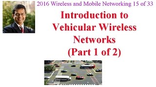 CSE5741608A Introduction to Vehicular Wireless Networks Part 1 of 2 [upl. by Alrad]