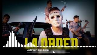 La Orden Con Coro Pista  La Cuarta Tribu ft Grupo Respaldo [upl. by Reltuc]