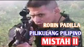 CAST OF MISTAH II Robin Padilla [upl. by Ronel]