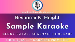 Besharmi Ki Height Karaoke With Lyrics  High Quality Karaoke Sample [upl. by Onibag]