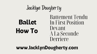 Ballet How To Battement Tendu In First Position [upl. by Ecaidnac41]