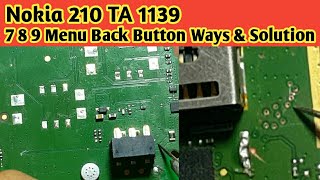 Nokia 210 TA 1139 7 8 9 Menu Back ButtonNot Work Solution  Nokia 210 TA 1139 Keypad Ways [upl. by Sakhuja121]