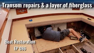 Transom repairs amp a layer of fiberglass  Boat Restoration EP086 [upl. by Lavinie]