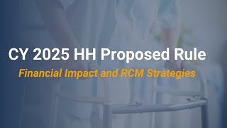 CY 2025 Home Health Proposed Rule [upl. by Leahplar867]