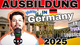 AUSBILDUNG IN GERMANY 🇩🇪  WHAT IS AUSBILDING  IT AUSBILDING  AUSBILDUNG FULL PROCESS✈️🇩🇪 2025 [upl. by Sorce]