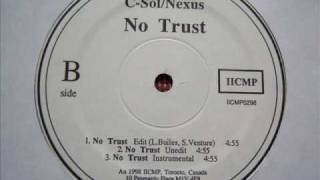 CSol amp Nexus  I Just Rhyme  No Trust [upl. by Steddman832]