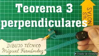 TEOREMA de las TRES PERPENDICULARES demostración Aplicable en perpendicularidad sistema diédrico [upl. by Seabury]