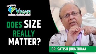 Does Size really Matter  लिंग बड़ा होना क्या वाकई जरुरी है  Part 1 [upl. by Derr]