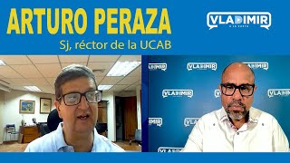 “El gobierno está muy asustado y fuera de sí” afirma Arturo Peraza rector de la UCAB [upl. by Akinajnat171]