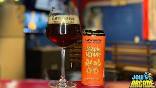 Lawsons Finest Liquids  Maple Nipple  85 ABV [upl. by Taima]