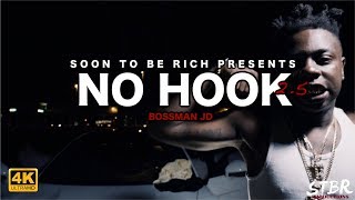 BOSSMAN JD  quot No Hook 25 quot Official Music Video  Shot by Stbr films [upl. by Lawrence]