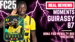 87 PLAYER MOMENTS GUIRASSY PLAYER REVIEW FC25 ULTIMATE TEAM [upl. by Mellette]