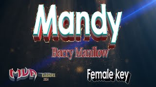 Mandy  Barry Manilow  karaoke version  Female key [upl. by Harmon]