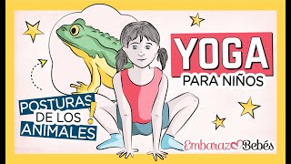 YOGA para Niños 🐸🦀 POSTURAS de Animales  Tutorial  Embarazo y Bebés [upl. by Aikram116]