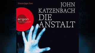 Die Anstalt  John Katzenbach 33 [upl. by Nylssej]