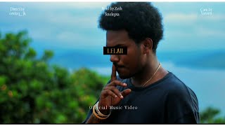 LELAH Official Music Video [upl. by Barron]