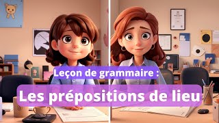 Les prépositions de lieu pour les débutants niveau A1 [upl. by Neltiac]