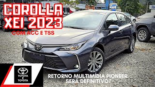 TOYOTA COROLLA XEI 2023 20 FLEX 0KM COM ACC E TOYOTA SAFETY SENSE DETALHES DO INTERIOR E EXTERIOR [upl. by Atipul]