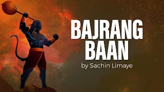 Bajrang Baan  Hanuman Bajrang Baan  Sachin Limaye  Art of Living Bhajans [upl. by Amian91]