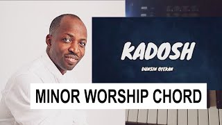 LEARN MINOR WORSHIP CHORD  KADOSH DUNSIN OYEKAN [upl. by Anagnos]