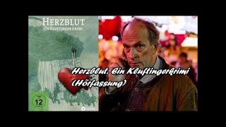 Herzblut  Ein Kluftinger Krimi Hörfassung [upl. by Eiramyelhsa]