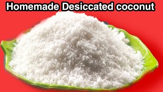 Homemade desiccated coconut  Dry coconut powder  thegai powder desiccated coconut recipes [upl. by Ellimahs]