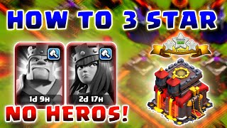 TH10 NO HEROS  HOW TO 3 STAR EASY ATTACK STRATEGY [upl. by Kwan]