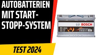 TOP–7 Die besten Autobatterien mit StartStoppSystem AGM EFB Test amp Vergleich 2024  Deutsch [upl. by Rector]