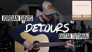 Detours  Jordan Davis Guitar Tutorial  Chords [upl. by Gamali]