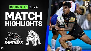 NRL 2024  Panthers v Bulldogs  Match Highlights [upl. by Tseng179]