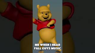 Me When I Hear Fall Guys Music [upl. by Snell]