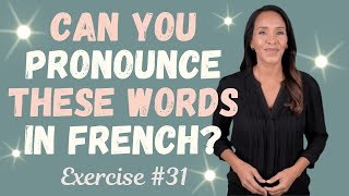 Improve Your French Pronunciation Exercise 31 [upl. by Nahtannhoj]