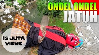 TERIMA KASIH UNTUK 13 JUTA VIEW  ONDELONDEL BETAWI JATUH NGUSRUK LUCU [upl. by Angelico]