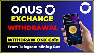 Onus Token Withdrawal  How To Withdraw ONX Token From Telegram Mining Tap2Earn Airdrop ONUS [upl. by Pathe286]