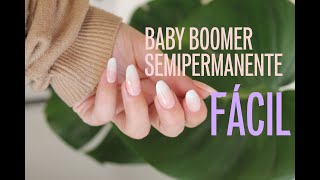 TRUCO ✨ Cómo hacer uñas Baby Boomer con esmalte semipermanente [upl. by Eloccin267]