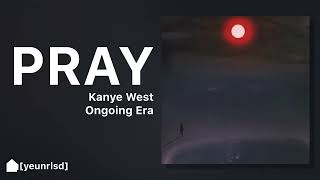 Kanye West  PRAY  NEW SNIPPET [upl. by Ahsemed779]