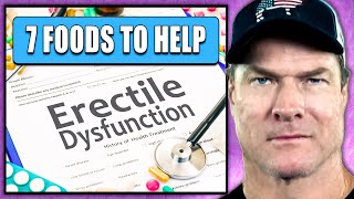 Erectile Dysfunction 7 Foods To Improve ED [upl. by Kerry28]