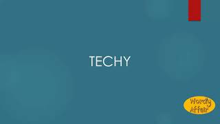 Techy Meaning [upl. by Eeniffar]